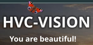 HVC-VISION You are beautiful!